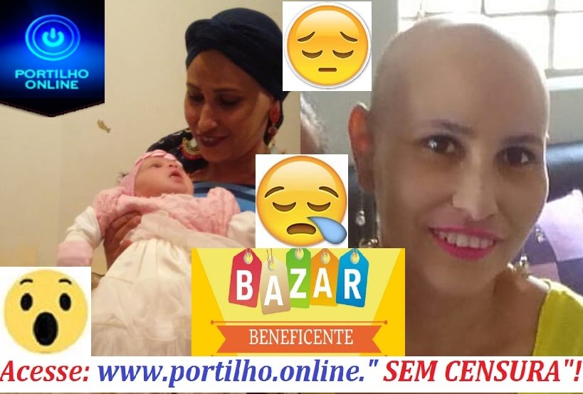 👉👏👍😪🤤😭😔  BAZAR BENEFICENTE EM PROL da Dagmar Rodrigues (30 anos) QUE VAI SER OPERADA DE CÂNCER.