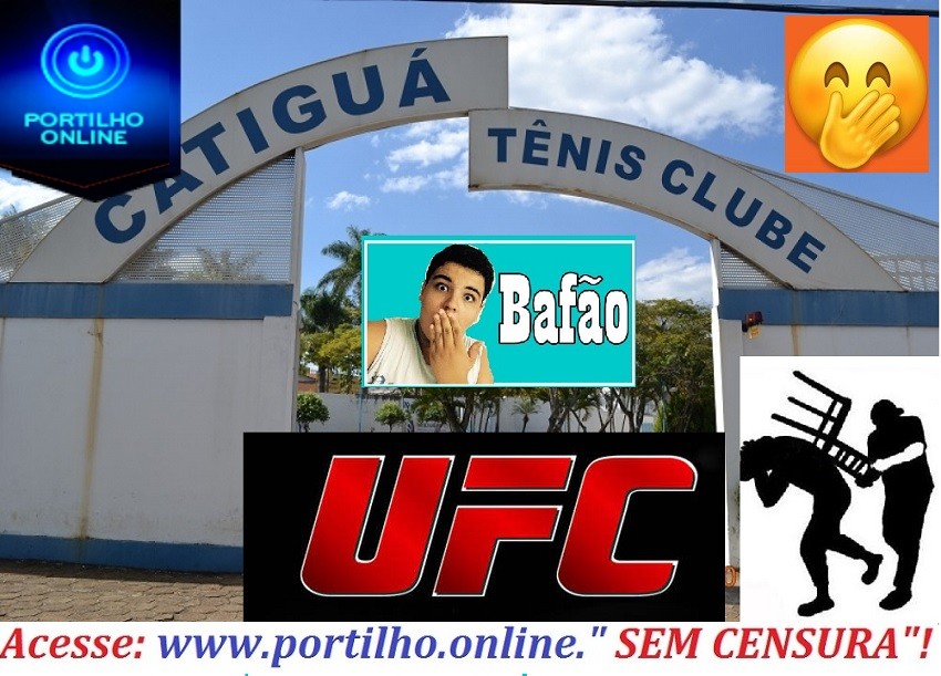 👉🚔🚨😳😱🕺🥂Boa noite, Portilho! PANCADARIA E UFC E O EFEITO FLAMEGO DENTRO DO CATIGUA!
