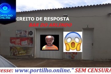 DIREITO DE RESPOSTA” BAR DO ARLINDO”!!! ARLINDO RODRIGUES DA COSTA