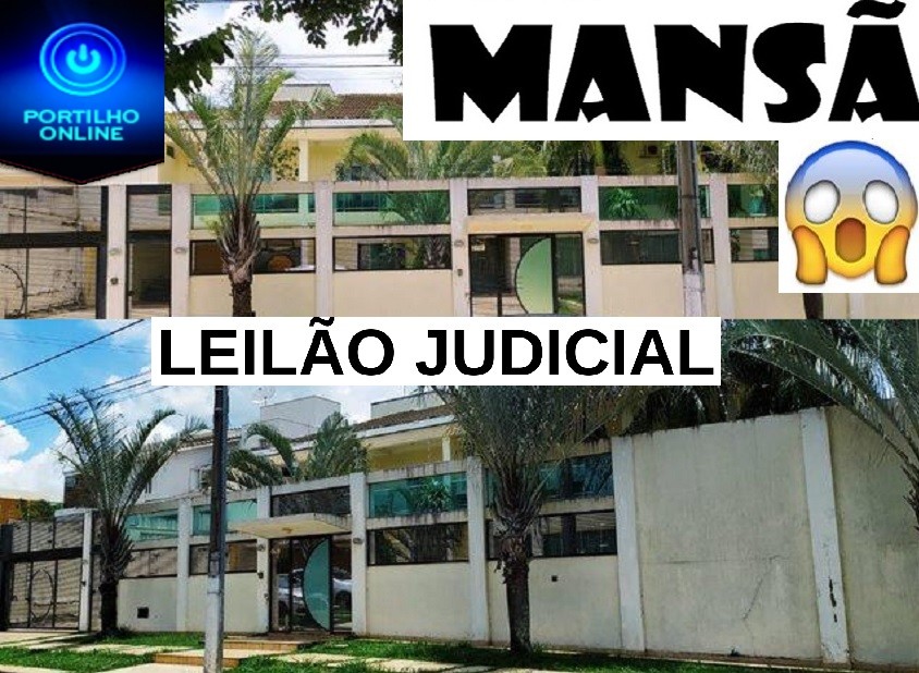 👉😱💰💸🛒💴💶⚖🔨LEILÃO DE MANSÃO DOS LOA VIRA COMENTÁRIOSSSS NA CIDADE COM MAIS 1.600 METROS QUADRADOS, SERÁ LEILOADA!!!