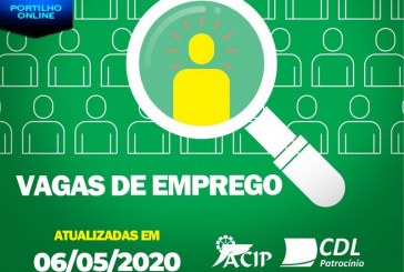 ACIP/CDL informam vagas de emprego – 06 de maio de 2020