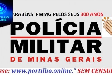 👉⚖🚔🚓🚨👏👏👏👏👏👏300 Anos de Minas Gerais – Homenagem da PMMG