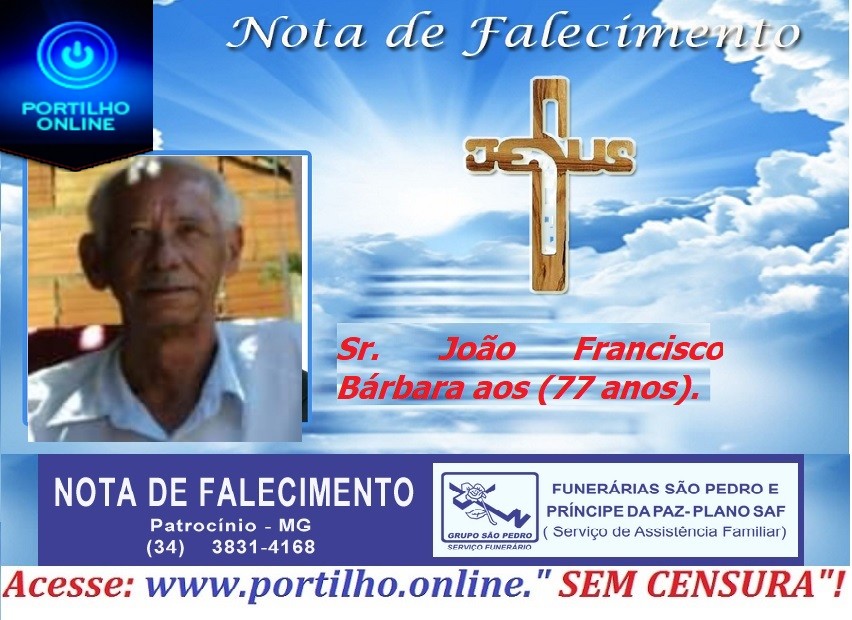 👉😔⚰🕯😪👉😱😭😪⚰🕯😪NOTA DE FALECIMENTO… FALECEU… FUNERÁRIA SÃO PEDRO E VELÓRIO PRINCIPE DA PAZ INFORMA…