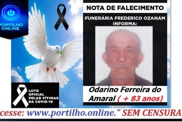 👉😔⚰🕯😪👉😱😭😪⚰🕯😪NOTA DE FALECIMENTO… ODARINO FERREIRA DO AMARAL 83 ANOS.… FUNERÁRIA FREDERICO OZANAM INFORMA…