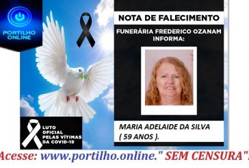 👉😔⚰🕯😪👉😱😭😪⚰🕯😪NOTA DE FALECIMENTO…Faleceu MARIA ADELAIDE DA SILVA ( 59 ANOS ).…. FUNERÁRIA FREDERICO OZANAM INFORMA…