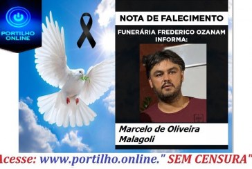 ATUALIZANDO… 👉😔⚰🕯😪👉😱😭😪⚰🕯😪NOTA DE FALECIMENTO…Faleceu o jovem Marcelo de Oliveira Malagoli ( 41 anos).… FUNERÁRIA FREDERICO OZANAM INFORMA…