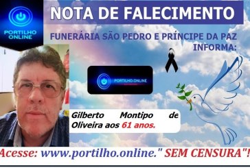 👉 😔⚰🕯😪👉😱😭😪⚰🕯😪 NOTA DE FALECIMENTO…Faleceu o Sr. Gilberto Montipo de Oliveira aos 61 anos.… FUNERÁRIA SÃO PEDRO E VELÓRIO PRINCIPE DA PAZ INFORMA…