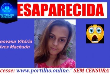 👉🤔😱🚔🚔⚖🙄😮DESAPARECIDA!!! Procura-se Geovana Vitória Alves Machado (20 anos) 