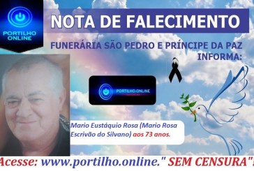 👉 😔⚰🕯😪👉😱😭😪⚰🕯😪 NOTA DE FALECIMENTO…Faleceu O Sr. Mario Eustáquio Rosa (Mario Rosa Escrivão do Silvano) aos 73 anos.… FUNERÁRIA SÃO PEDRO E VELÓRIO PRINCIPE DA PAZ INFORMA…