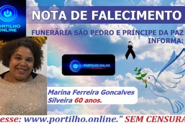 👉 😔⚰🕯😪👉😱😭😪⚰🕯😪 NOTA DE FALECIMENTO…Faleceu a Sra  Marina Ferreira Goncalves Silveira ( Marina Infermeira 60 anos)… FUNERÁRIA SÃO PEDRO E VELÓRIO PRINCIPE DA PAZ INFORMA…