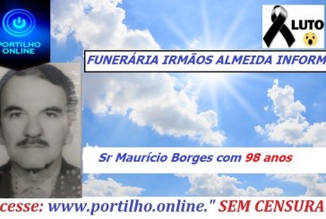 “👉 😔⚰🕯😪👉😱😭😪⚰🕯😪 NOTA DE FALECIMENTO…Faleceu o Sr Maurício Borges com 98 anos… FUNERÁRIA IRMÃOS ALMEIDA INFORMA…