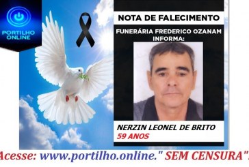 😔⚰🕯😪👉😱😭😪⚰🕯😪 NOTA DE FALECIMENTO…Faleceu o Sr. NERZIN LEONEL DE BRITO 59 ANOS… FUNERÁRIA FREDERICO OZANAM