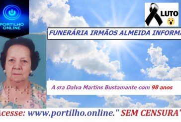 “👉 😔⚰🕯😪👉😱😭😪⚰🕯😪 NOTA DE FALECIMENTO…Faleceu sra Dalva Martins Bustamante com 98 anos … FUNERÁRIA IRMÃOS ALMEIDA INFORMA…”