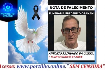 👉 😔⚰🕯😪👉😱😭😪⚰🕯😪 NOTA DE FALECIMENTO… O Sr. ANTONIO RAIMUNDO DA CUNHA. ( TOIM GALINHA) 64 ANOS… FUNERÁRIA FREDERICO OZANAM, INFORMA…