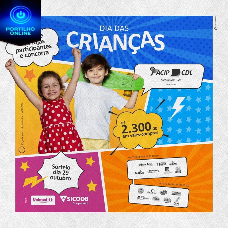 👉👊✍👍👏👏👏ACIP/CDL lançam campanha do Dia das Crianças com premiação de R$ 2.300,00 em vales-compras