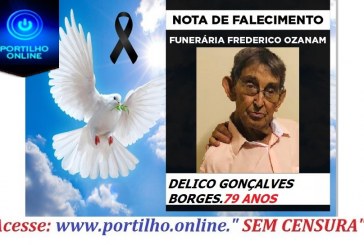 👉 😔⚰🕯😪👉😱😭😪⚰🕯😪 NOTA DE FALECIMENTO… Faleceu em Patrocinioo Sr. DELICO GONÇALVES BORGES.79 ANOS… FUNERÁRIA FREDERICO OZANAM.