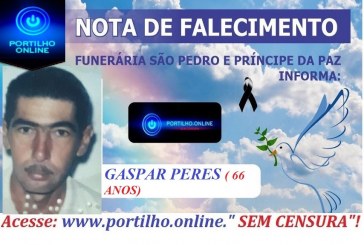 👉 😔⚰🕯😪👉😱😭😪⚰🕯😪 NOTA DE FALECIMENTO… Faleceu Gaspar Peres ( 66 anos)… SÃO PEDRO E VELÓRIO PRÍNCIPE DA PAZ INFORMA…
