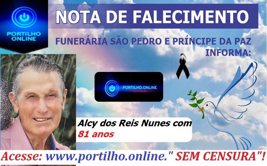 “👉 😔⚰🕯😪👉😱😭😪⚰🕯😪 NOTA DE FALECIMENTO… Faleceu em Patrocinio o Sr Alcy dos Reis Nunes com 81 anos … SÃO PEDRO E VELÓRIO PRÍNCIPE DA PAZ INFORMA…