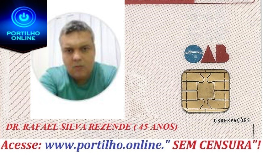  👉😱🚑🚒✍😳🕯⚰😮😔O ADVOGADO DR. RAFAEL SILVA REZENDE  MORREU DE QUÊ? FOI INFARTO. ELE MORAVA NO CONDOMINIO SERRA DOURADA????