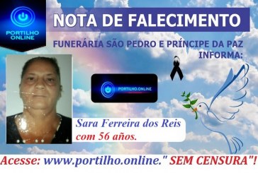 👉 😔⚰🕯😪👉😱😭😪⚰🕯😪 NOTA DE FALECIMENTO…Faleceu hoje en Patrocinio a Sra. Sara Ferreira dos Reis com 56 años.… SÃO PEDRO E VELÓRIO PRÍNCIPE DA PAZ INFORMA…