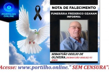 👉 😔⚰🕯😪👉😱😭😪⚰🕯😪 NOTA DE FALECIMENTO… Faleceu o Sr. SEBASTIÃO ODILIO DE OLIVEIRA.(SEBASTIÃO ODILIO) 93 ANOS.… INFORMOU A FUNERÁRIA FREDERICO OZANAM