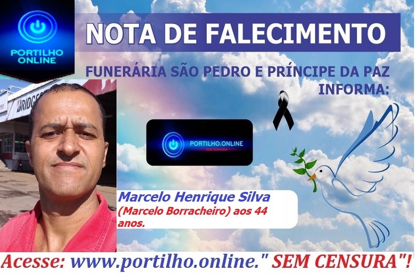 👉 😔⚰🕯😪👉😱😭😪⚰🕯😪 NOTA DE FALECIMENTO…Faleceu Faleceu em Patrocínio-MG o  Srº Marcelo Henrique Silva (Marcelo Borracheiro) aos 44 anos.SÃO PEDRO E VELÓRIO PRÍNCIPE DA PAZ INFORMA…