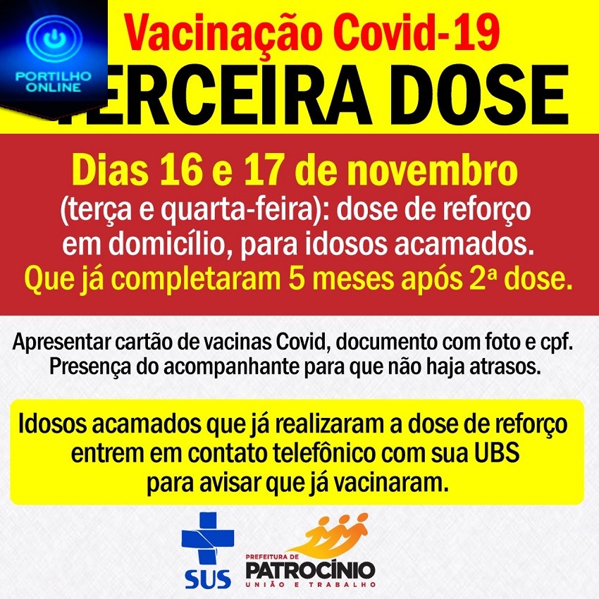 💉💉💉💉💉🌡🤧😷👍 VACINAÇÃO DA 3ª DOSE PARA HOMENS E MULHERES ACIMA DE 60 ANOS OU MAIS ACAMADOS… CONFIRA O LOCAL DE VACINAÇÃO!!!