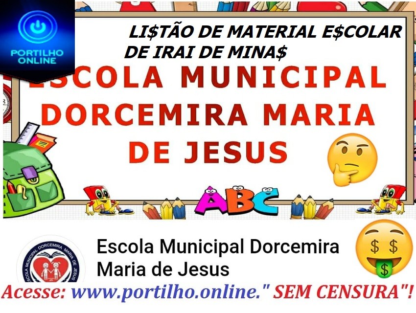 👉🙄✍😱👀💸💵💴💰💷💶IRAI DE MINA$!!!! LI$TÃO DE MATERIAI$ E$COLARES DAS ESCOLA$ CIDADE DE IRAI DE MINA$ É A “MAIOR DE GRANDE” DA HI$TORIA!! PAIS NÃO TEM CONDIÇÕES$ DE COMPRAR!!