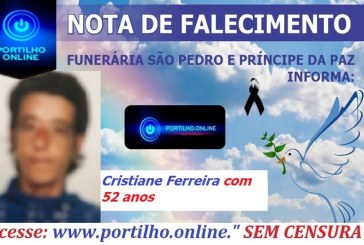 👉 ⚰😔🕯😪😭NOTA DE FALECIMENTO…Faleceu hoje em Patrocinio a Sra. Cristiane Ferreira com 52 anos..… FUNERÁRIA SÃO PEDRO E VELÓRIO PRÍNCIPE DA PAZ INFORMA…