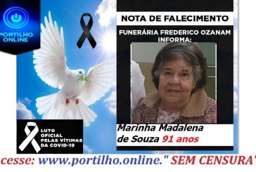 👉 😔⚰🕯😪👉😱😭😪⚰🕯😪 NOTA DE FALECIMENTO…Faleceu a Sra. Marinha Madalena de Souza 91 anos… FUNERÁRIA FREDERICO OZANAM INFORMA…