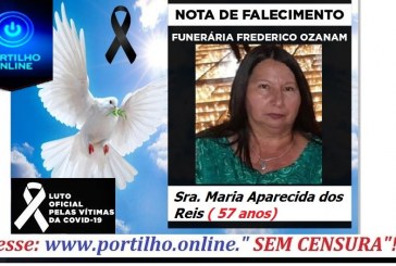 👉 😔⚰🕯😪👉😱😭😪⚰🕯😪 NOTA DE FALECIMENTO…Faleceu  a Sra. Maria Aparecida dos Reis( 57 anos)… FUNERÁRIA FREDERICO OZANAM INFORMA…