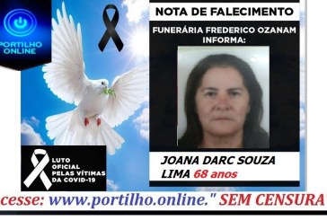 👉 😔⚰🕯😪👉😱😭😪⚰🕯😪 NOTA DE FALECIMENTO…Faleceu JOANA DARC SOUZA LIMA 68 anos… FUNERÁRIA FREDERICO OZANAM INFORMA…