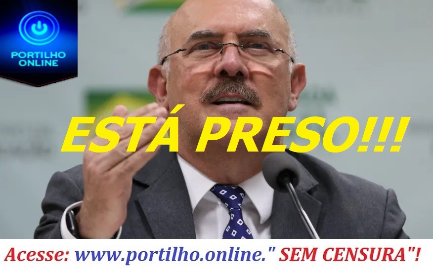 👉DEMORÔhhhh👊🍊🍊🍊🍊💰💷💶🚔🚨⚖💰💳Ex-ministro Milton Ribeiro é preso em operação da PF