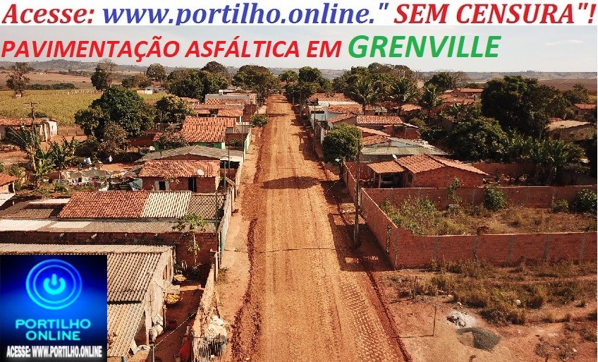 👉👊👁✍👀👍👏🚜🤙👏👏👏👏DEPOIS QUE O ‘CHICOTE ESTRALOU AQUI”!?!?!? PAVIMENTAÇÃO ASFÁLTICA EM GRENVILLE. COMUNIDADE AGRADECE!!!