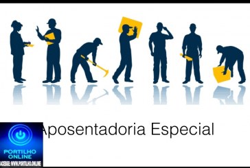 👉✍⚖💰💶💳💸💣📢🤑🎈APOSENTADORIA ESPECIAL $$$… será que tenho direito?!