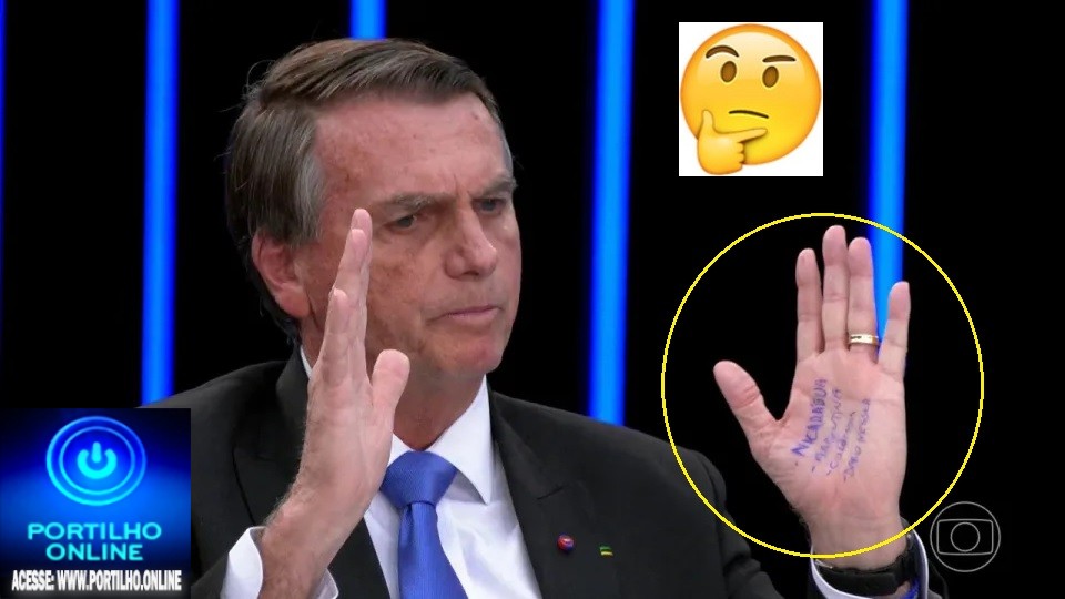 👉🤚’COLA 🤚NA🤚 MÃO’🤚 !!!🙄🤔😱😮🤔🤔🤔Bolsonaro no JN: presidente levou ‘cola’ na mão; veja o que estava escrito