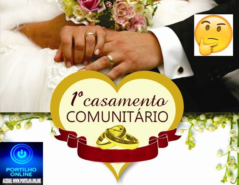 👉👏✍😱⚖😳👛🎉🎊🎈1º CASAMENTO COMUNITÁRIO DE GUIMARÂNIA!!!ABERTAS AS INSCRIÇÕES.