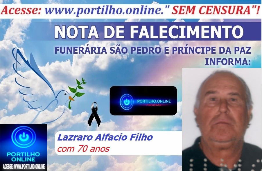 ⚰🕯😪👉😱😭😪⚰🕯😪 NOTA DE FALECIMENTO… Faleceu hoje em Cruzeiro da Fortaleza.Lazraro Alfacio Filho com 70 anos… AFUNERÁRIA SÃO PEDRO E VELÓRIO PRÍNCIPE DA PAZ INFORMA…