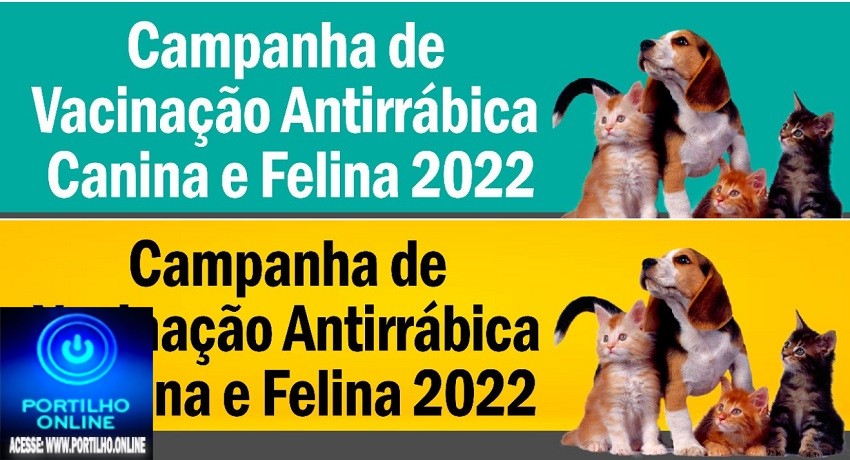 👉🙌👊👏👉🐶🐱🐹🐕🐩🐈🐇CAMPANHA DE VACINAÇÃO ANTIRRABICA CANINA E FELINA.