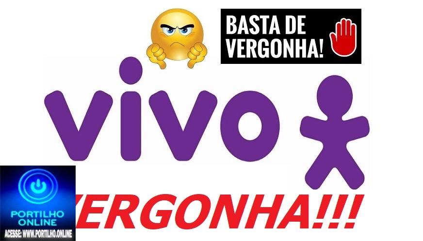 👉😡👀✍😳👎👎👎👎👎📲📱OPERADORA VIVO!!!! VERGONHA!!!