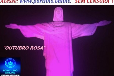 👉“Portilho, O Cristo está com iluminação vermelha??? 👏🤙👍💊🌡🚀💄💋PORQUE QUE O CRISTO REDENTOR ESTA “ROSA”!!! É O OUTUBRO ROSA”!