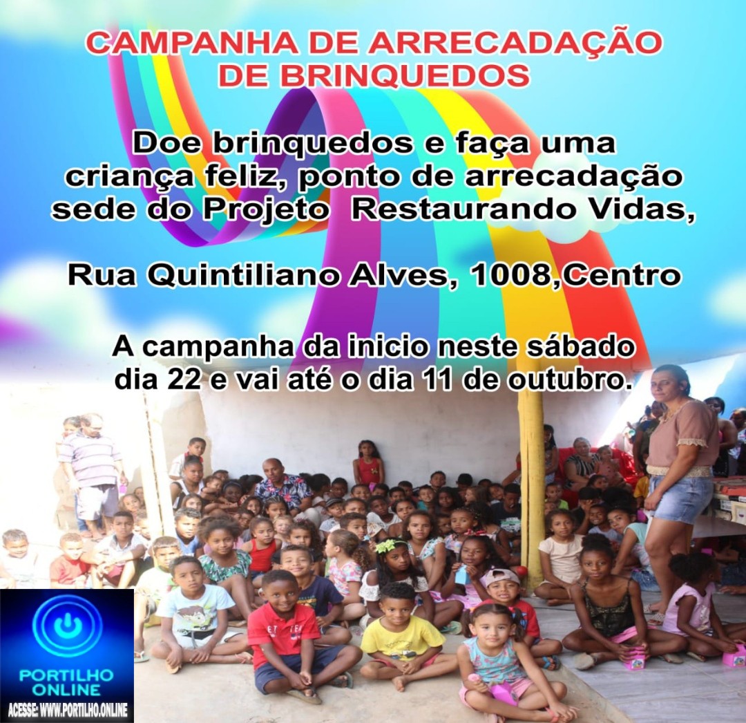 👉👍👏🤙👏👏👏👏👏O DIA DAS CRIANÇAS ESTÁ CHEGANDO…COLABORE DOANDO BRINQUEDOS PARA O  PROJETO RESTAURANDO VIDAS.