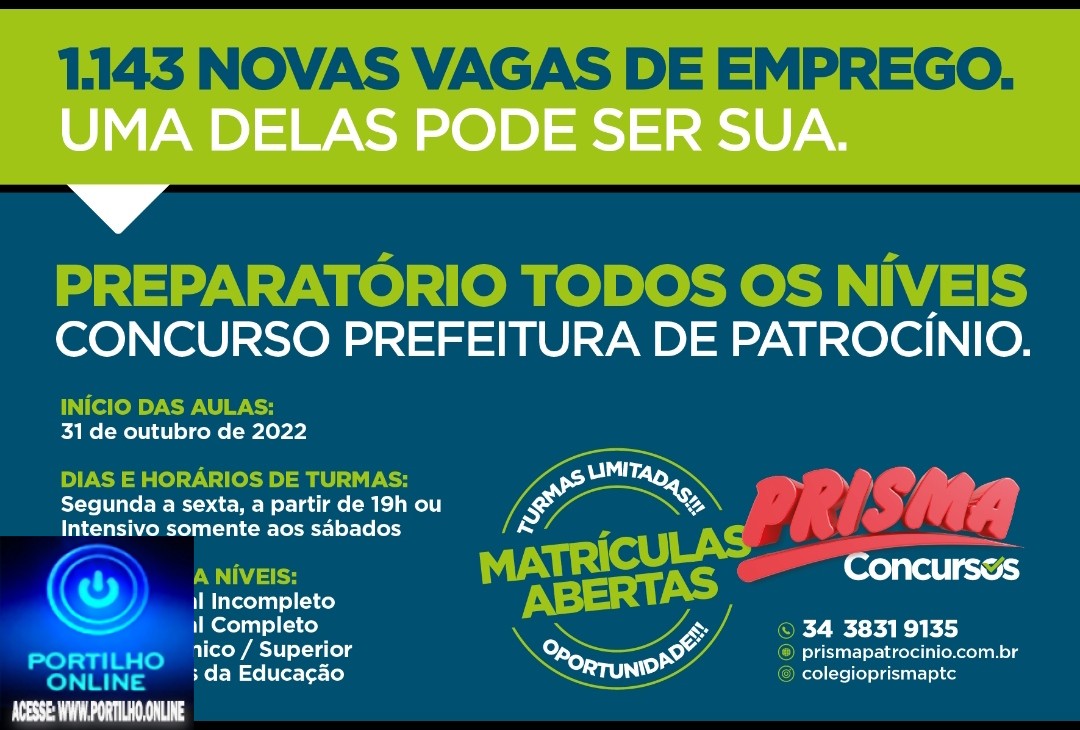 👉😳🔎✍🤙👏👍👏👏👏ATENÇÃO COLÉGIO PRISMA INFORMA….Concurso Prefeitura de Patrocínio; prepare-se com o Prisma.