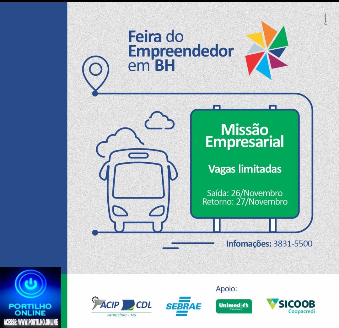 👉✍🤙🤝👏👀*ACIP/CDL, em parceria com o Sebrae, realizam Missão Empresarial para a Feira do Empreendedor 2022*