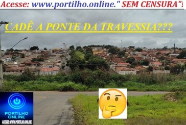  👉🤔⁉🔜🔛📢📢📢❌🛠🚧🚦🛑🎡🚀🚜🚜ATENÇÃO PREFEITO!!! CADê A PONTE ENTRE OS BAIRROS MORADA NOVA E IMPIRANGA?!?!?!?!