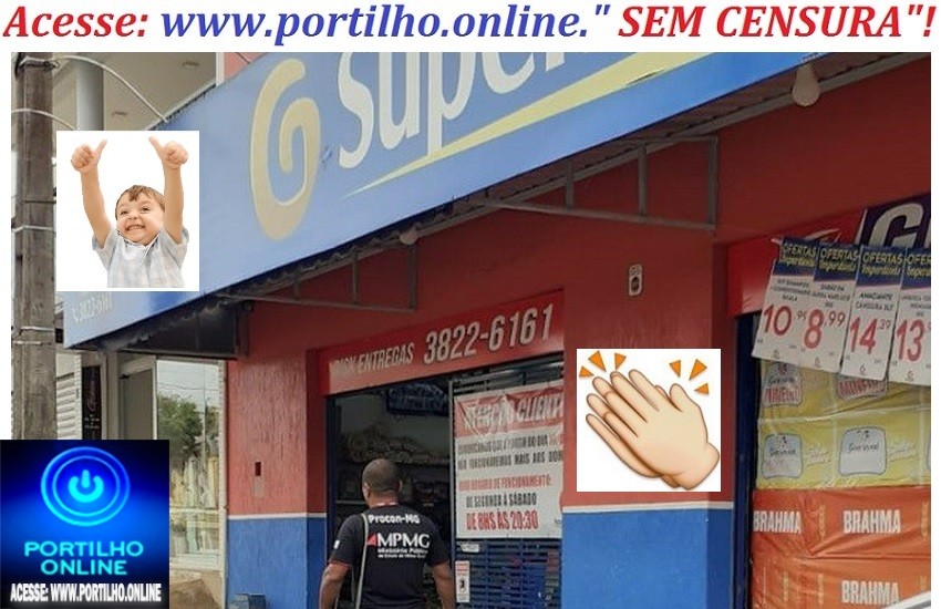 👉PROCON MUNICIPAL DE PATOS DE MINAS!!!🙄🤔🚨🔎⚖✍🛒🛒🛒Fiscalização do Ministério Público autua 16 supermercados e hipermercado de Patos de Minas