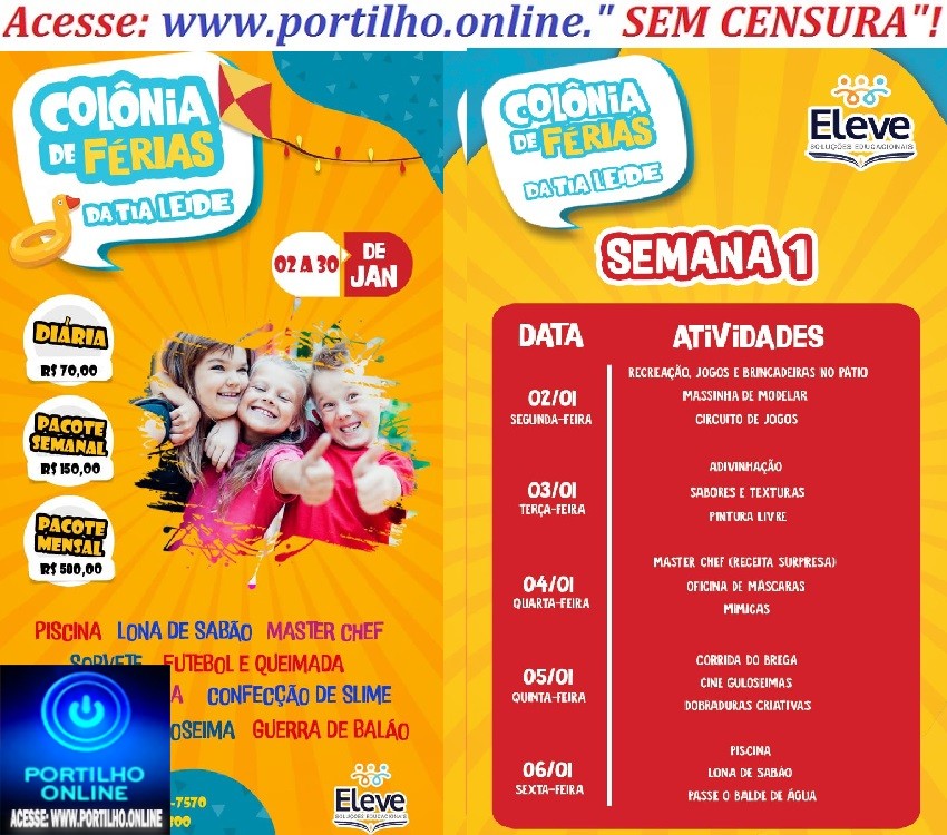 👉👍👏🚀🙌🙅‍♂️👩‍👧‍👧⛱COLÔNIA DE FÉRIA DA ( TIA-LEIDE).  ⚠️ Atenção: RESTAM POUCAS VAGAS