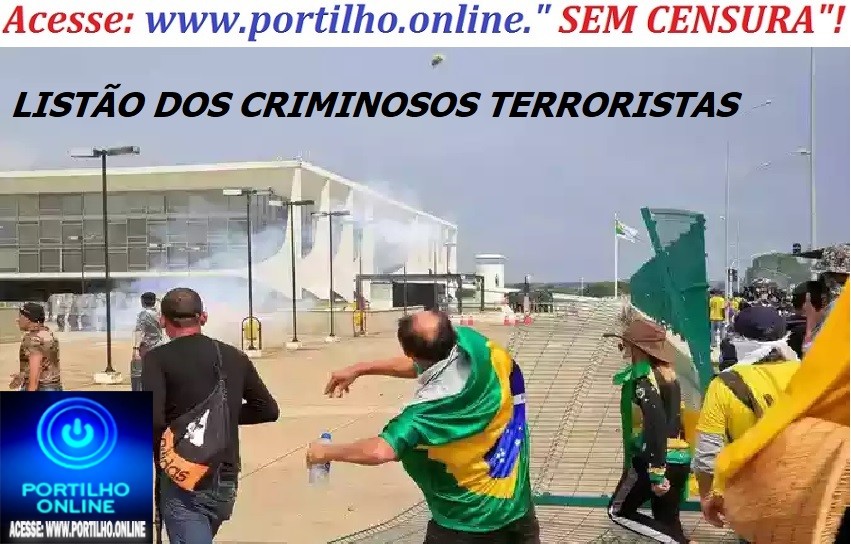 ✍ CONFIRA NA LISTA SE TEM PATROCINENESES???👉⚖🚨😱🚔👓👀🚨🚓Terrorismo em Brasília: Veja lista com nomes dos presos por invasão à Praça dos Três Poderes