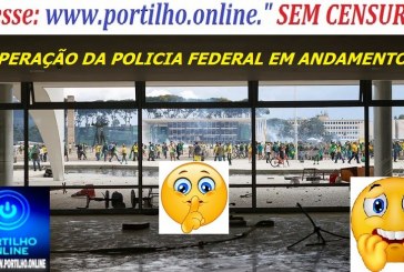 👉ATUALIZANDO… OPERAÇÃO DA POLICIA FEDERAL EM ANDAMENTO… !!!⚖🚓🚔🚨🚁🚁🚁🚁🚁⚖😳😱 PF faz operação em 5 estados e no DF contra financiadores e participantes de atos terroristas em Brasília