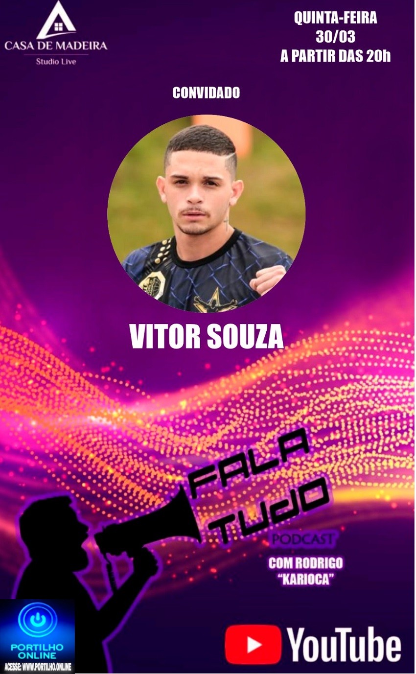 👉📢👀👏🙌🎤🎬🎧🎥🎞 ‘FALA TUDO’ ENTREVISTA HOJE… VITOR SOUZA.